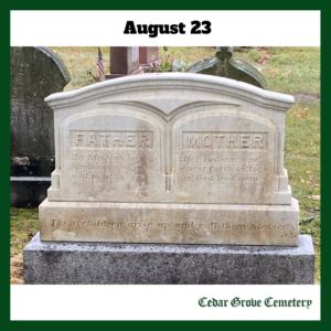 Partially restored headstone with the date August 23 at top and the Cedar Grove Cemetery logo at bottom